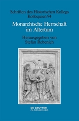 Monarchische Herrschaft im Altertum - 