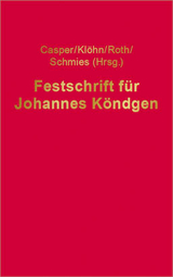 Festschrift für Johannes Köndgen - 