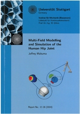 Multi-Field Modelling and Simulation of the Human Hip Joint - Joffrey Mabuma