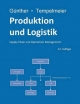 Produktion und Logistik: Supply Chain und Operations Management