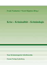 Krise – Kriminalität – Kriminologie - 