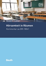 Hörsamkeit in Räumen - Tobias Kirchner, Annika Moll, Reinhard O. Neubauer, Carsten Ruhe