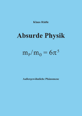 Absurde Physik - Klaus Rädle