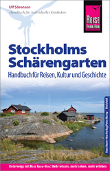 Reise Know-How Reiseführer Stockholms Schärengarten Handbuch für Reisen, Kultur und Geschichte - Ulf Sörenson