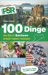 100 Dinge, die Sie in Sachsen erlebt haben müssen - Sabine Leppek, RADIO PSR