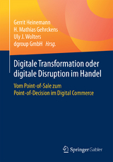 Digitale Transformation oder digitale Disruption im Handel - 