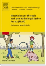 Materialien zur Therapie nach dem Patholinguistischen Ansatz (PLAN) - Kauschke, Christina; Siegmüller, Julia