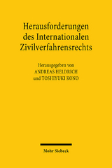 Herausforderungen des Internationalen Zivilverfahrensrechts - 
