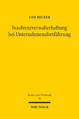 Insolvenzverwalterhaftung bei Unternehmensfortführung - Udo Becker