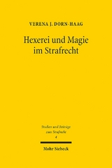 Hexerei und Magie im Strafrecht - Verena J. Dorn-Haag