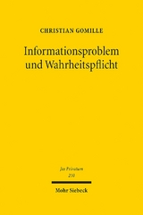 Informationsproblem und Wahrheitspflicht - Christian Gomille
