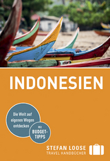 Stefan Loose Reiseführer Indonesien - Loose, Mischa; Jacobi, Moritz; Wachsmuth, Christian