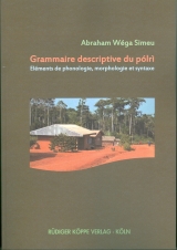 Grammaire descriptive du pólrì - Abraham Wéga Simeu