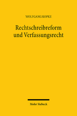 Rechtschreibreform und Verfassungsrecht - Wolfgang Kopke