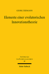 Elemente einer evolutorischen Innovationstheorie - Georg Erdmann