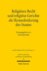 Religiöses Recht und religiöse Gerichte als Herausforderung des Staates: Rechtspluralismus in vergleichender Perspektive - 