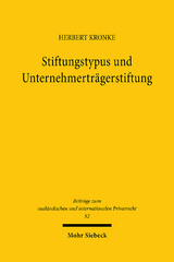 Stiftungstypus und Unternehmerträgerstiftung - Herbert Kronke