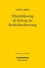 Whistleblowing als Beitrag zur Rechtsdurchsetzung - Simona Kreis