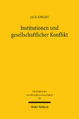 Institutionen und gesellschaftlicher Konflikt - Jack Knight