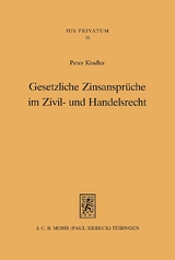 Gesetzliche Zinsansprüche im Zivil- und Handelsrecht - Peter Kindler