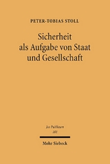 Sicherheit als Aufgabe von Staat und Gesellschaft - Peter-Tobias Stoll