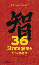 36 Strategeme für Manager - Von Senger, Harro