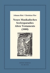 Neues Musikalisches Seelenparadies Alten Testaments (1660) - Johann Rist, Christian Flor