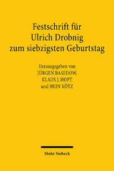 Festschrift für Ulrich Drobnig zum siebzigsten Geburtstag - 