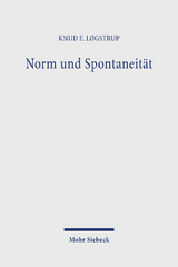 Norm und Spontaneität - Knud E Løgstrup