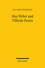 Max Weber und Vilfredo Pareto - Gottfried Eisermann