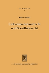 Einkommensteuerrecht und Sozialhilferecht - Moris Lehner