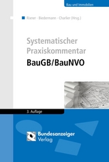 Systematischer Praxiskommentar BauGB/BauNVO - 