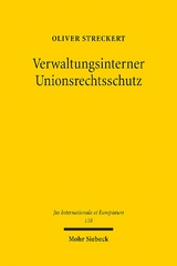 Verwaltungsinterner Unionsrechtsschutz - Oliver Streckert