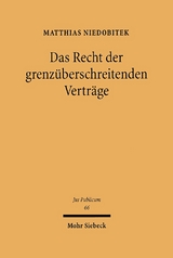 Das Recht der grenzüberschreitenden Verträge - Matthias Niedobitek