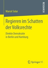 Regieren im Schatten der Volksrechte - Marcel Solar