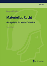 Materielles Recht - Fischer, Sonja; Boiger, Wolfgang