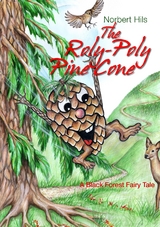 The Roly-Poly Pine Cone - Norbert Hils