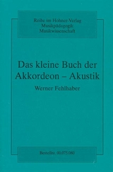 Das kleine Buch der Akkordeon-Akustik - Werner Fehlhaber