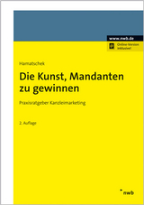 Die Kunst, Mandanten zu gewinnen - Angela Hamatschek