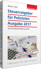 Steuerratgeber für Polizisten - Wolfgang Benzel, Dirk Rott