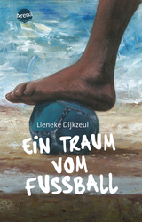 Ein Traum vom Fußball - Dijkzeul, Lieneke