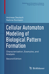 Cellular Automaton Modeling of Biological Pattern Formation - Deutsch, Andreas; Dormann, Sabine