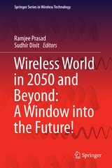 Wireless World in 2050 and Beyond: A Window into the Future! - 