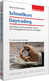 Schnellkurs Daytrading - Georg Hierstetter