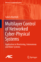 Multilayer Control of Networked Cyber-Physical Systems - Sabato Manfredi