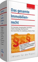 Das gesamte Immobilienrecht -  Walhalla Fachredaktion