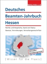 Deutsches Beamten-Jahrbuch Hessen Jahresband 2017 -  Walhalla Fachredaktion