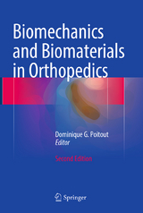 Biomechanics and Biomaterials in Orthopedics - Poitout, Dominique G.