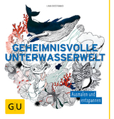 Geheimnisvolle Unterwasserwelt - Ekstrand, Lina