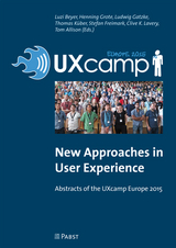 New Approaches in User Experience - Beyer, Luzi; Grote, Henning; Gatzke, Ludwig; Küber, Thomas; Freimark, Stefan; Lavery, Clive K.; Allison, Tom